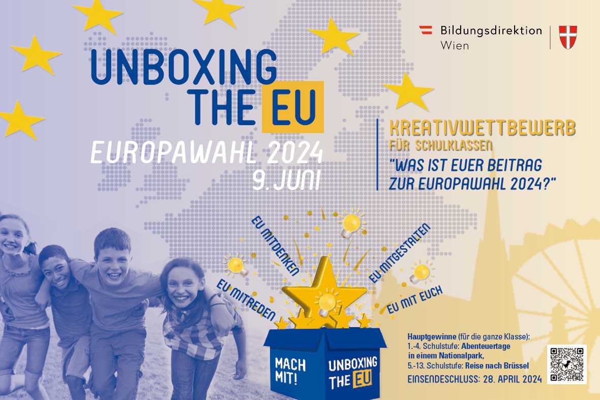 Unboxing The EU Plakat mit Text: Unboxing the EU; EUROPAWAHL 2024; 9. Juni. Kreativwettbewerb für Schulklassen "Was ist euer Beitrag zur Europawahl 2024?" 